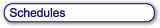 Schedules
